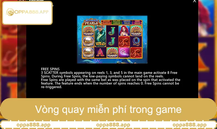 Giao diện slot OPPA888 khi kích hoạt vòng quay miễn phí